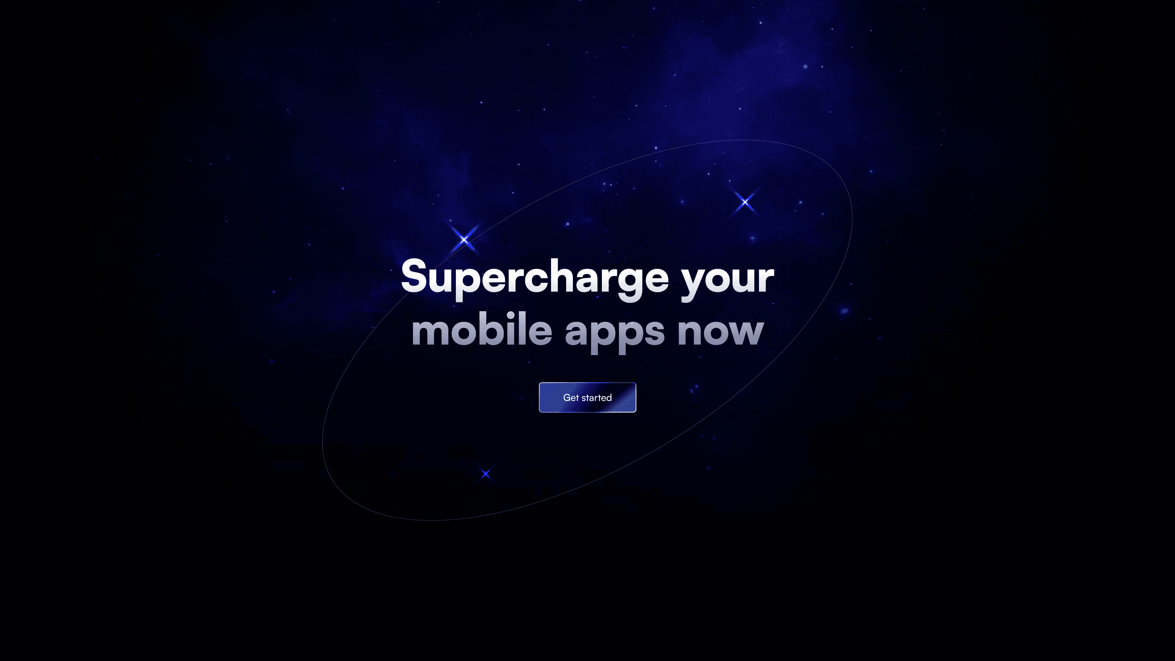 Hero section reading “Supercharge your mobile apps now” with a Get started button centered over a glowing blue nebula with subtle orbital lines and stars.